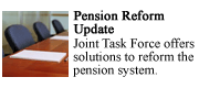 Pension Reform Update. Joint Task Force offers solutions to reform the pension system.